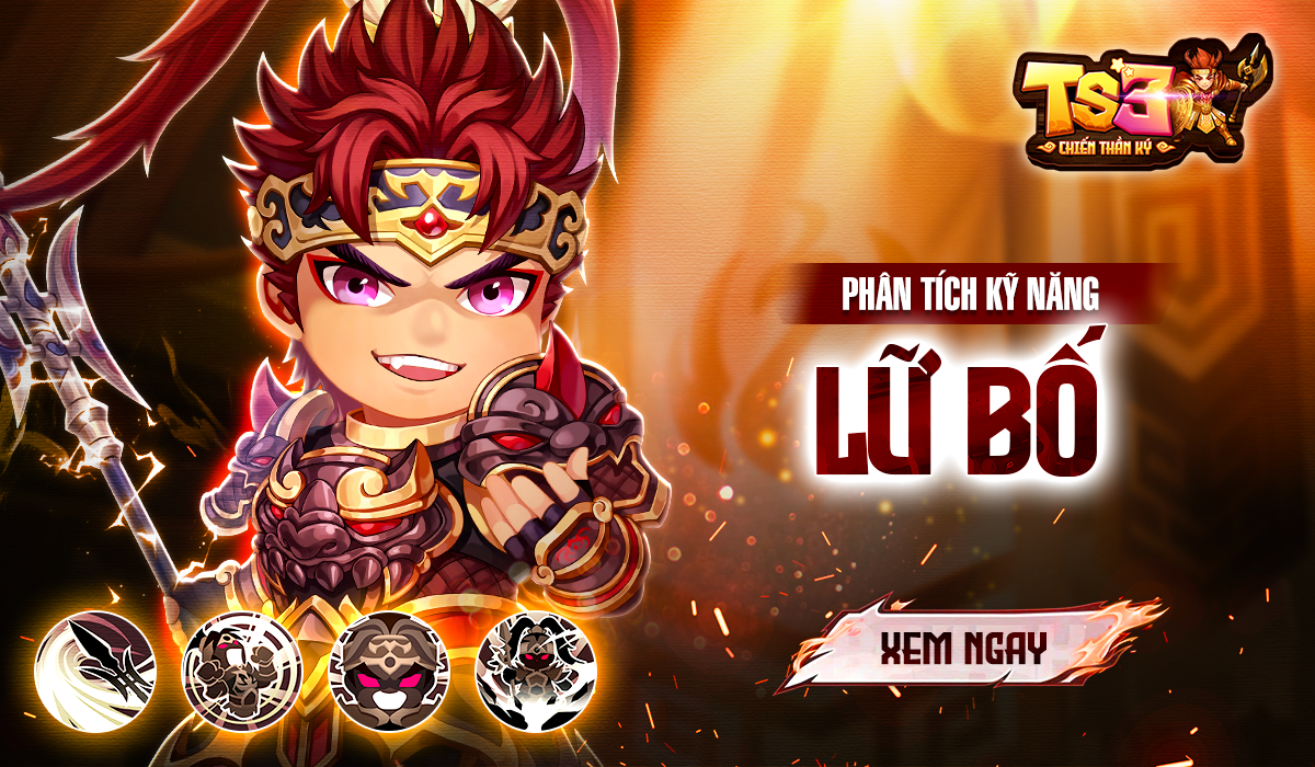[Tân Thủ] – Phân Tích Kỹ Năng Lữ Bố Phe Bạch Hổ