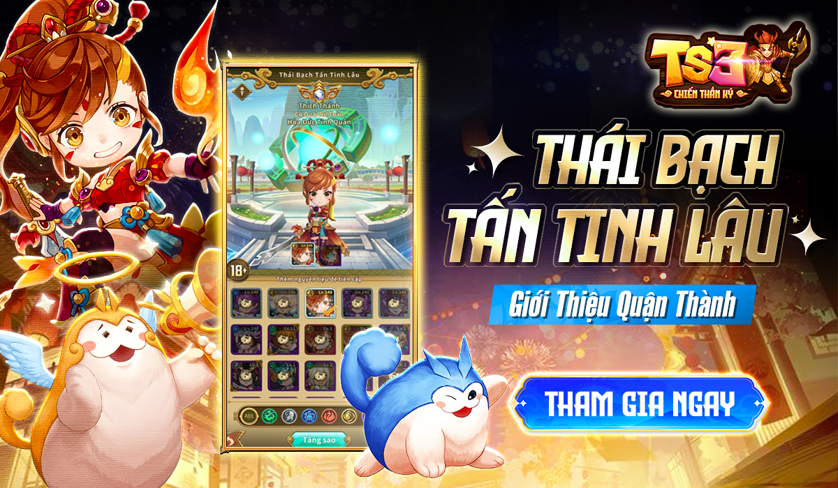[Tân Thủ] – Giới thiệu tính năng Thái Bạch Tấn Tinh Lâu