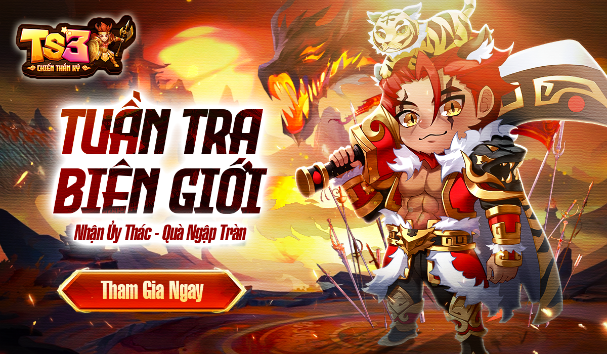 [Tân thủ] – Giới thiệu tính năng Tuần tra biên giới