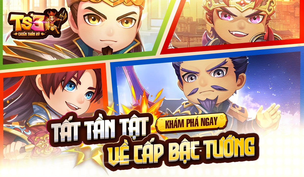 [Tân Thủ] – Những điều cần biết về cấp bậc Tướng trong TS3 Chiến Thần Ký