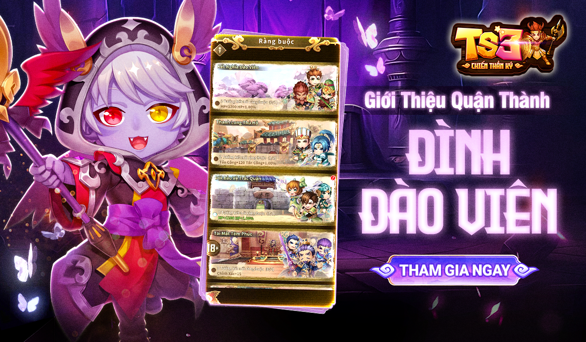 [Tân Thủ] – Đào Đình Viên: Kết nghĩa anh hùng, cộng hưởng sức mạnh