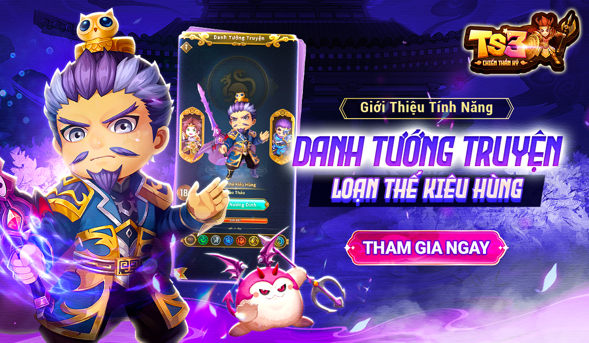 [Tân Thủ] – Danh Tướng Truyện: Mỗi vị tướng là một câu chuyện