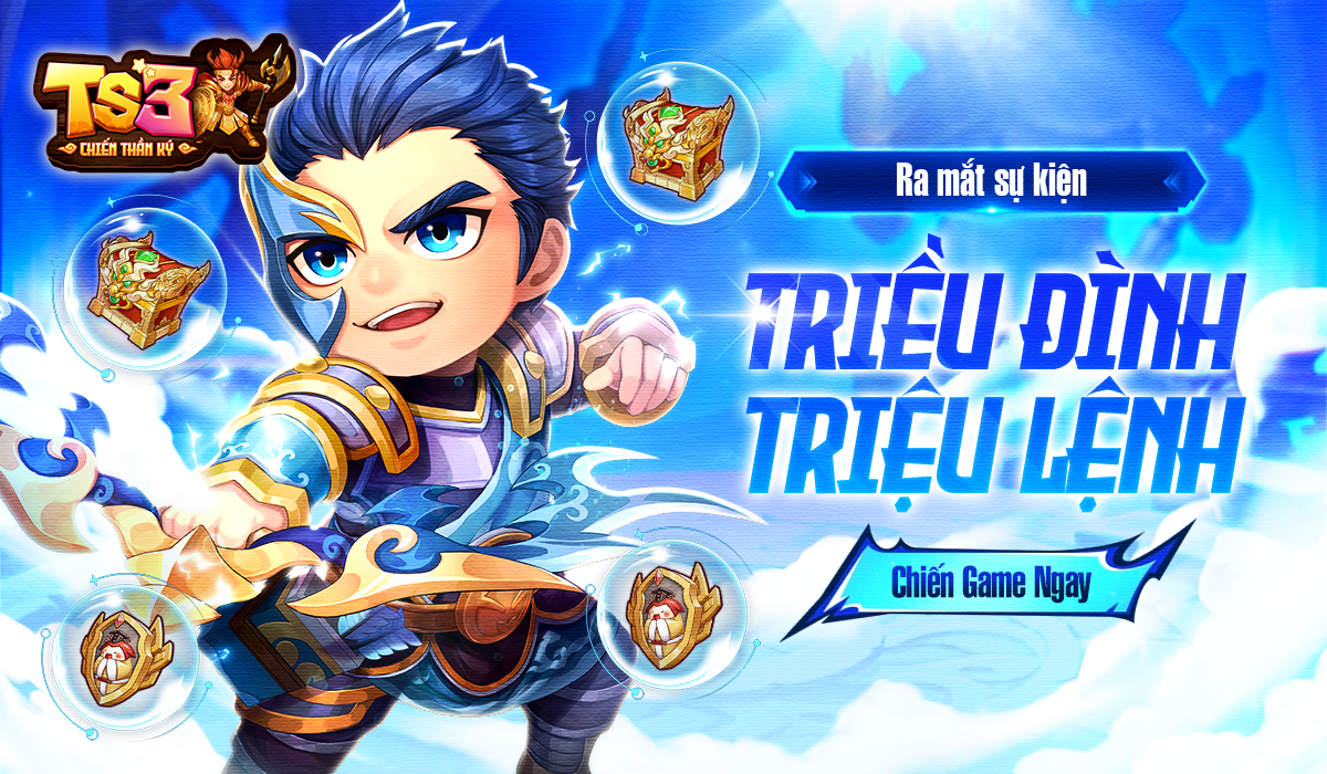 [Sự kiện] – Triều Đình Triệu Lệnh: Càng Chơi Càng Nhiều Quà