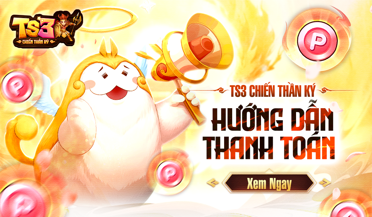 [Hướng Dẫn] – Thanh toán vật phẩm trong TS3 Chiến Thần Ký